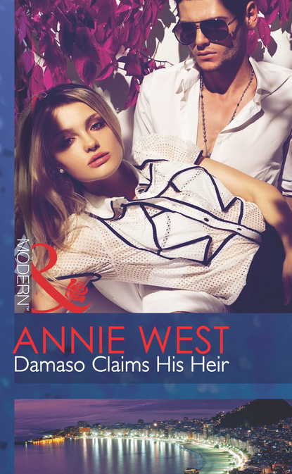 Annie West - Damaso Claims His Heir