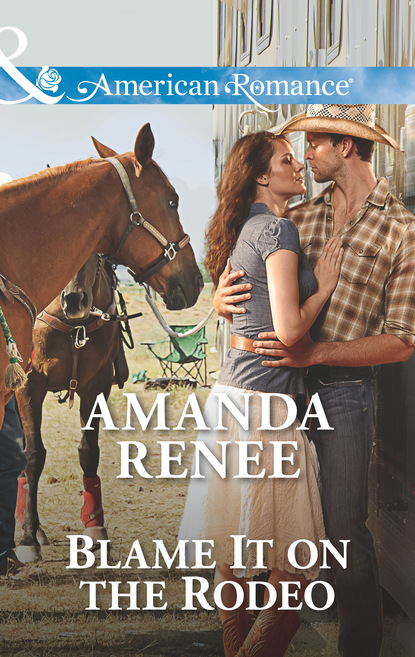 Amanda Renee - Blame It on the Rodeo