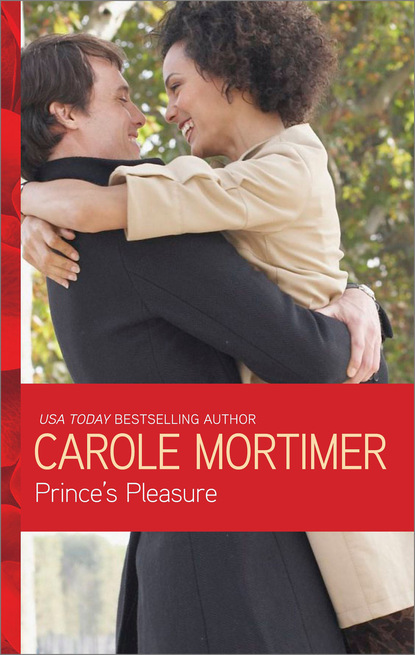 Кэрол Мортимер — Prince's Pleasure