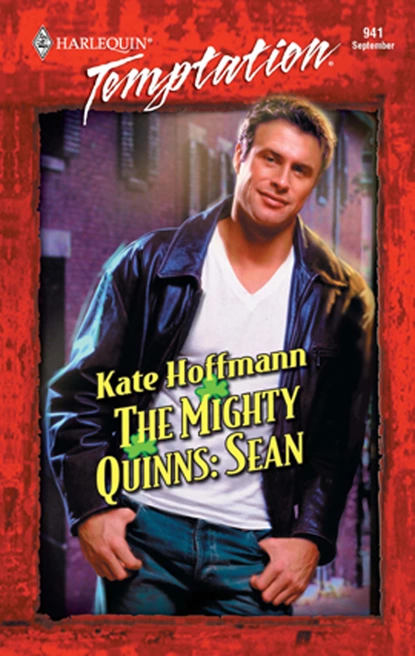 Обложка книги The Mighty Quinns: Sean, Kate Hoffmann