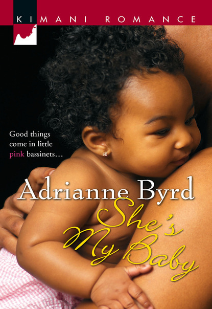 Adrianne Byrd - She's My Baby