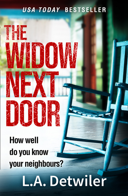 L.A. Detwiler — The Widow Next Door