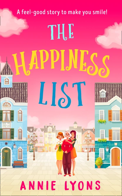 Обложка книги The Happiness List, Энни Лайонс