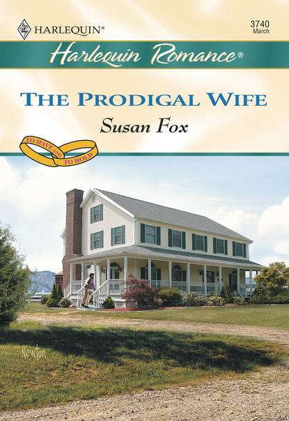 Susan Fox P. - The Prodigal Wife