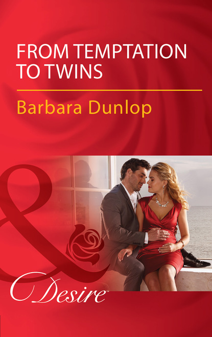 Barbara Dunlop - From Temptation To Twins