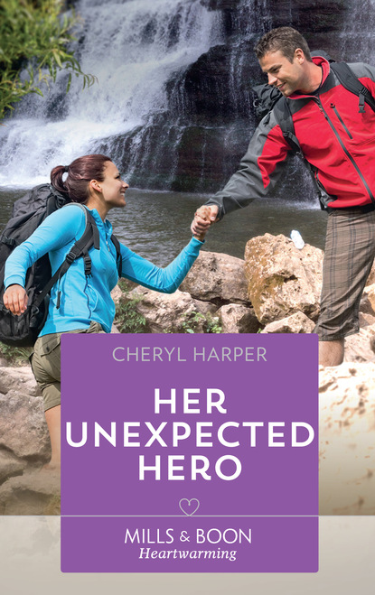 Cheryl Harper - Her Unexpected Hero