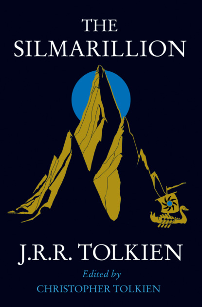 Джон Рональд Руэл Толкин - The Silmarillion