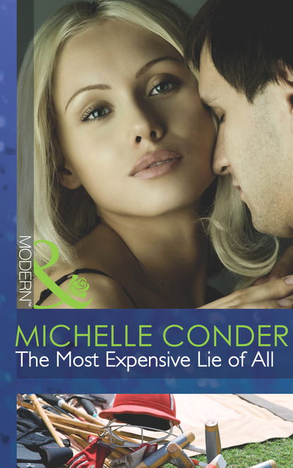 Michelle Conder - The Most Expensive Lie Of All