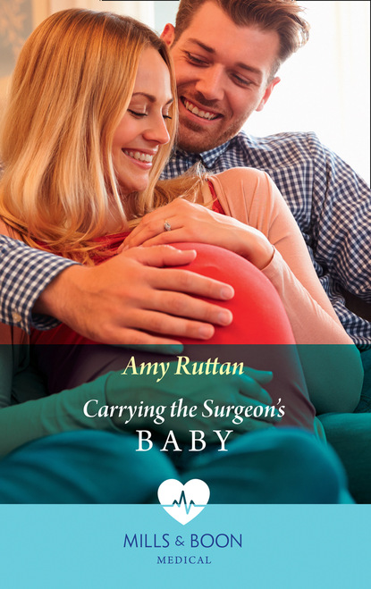 Amy Ruttan - Carrying The Surgeon's Baby