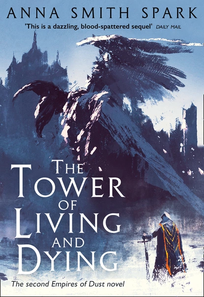 Обложка книги The Tower of Living and Dying, Anna Smith Spark