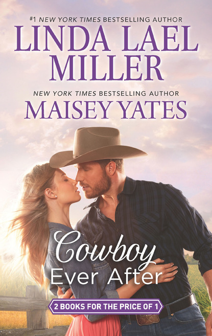 Maisey Yates — Cowboy Ever After