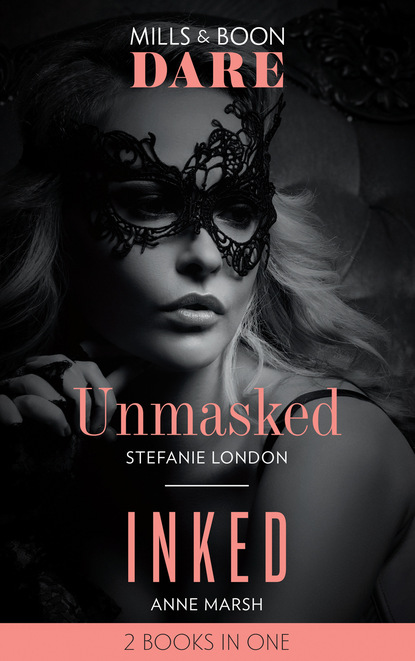 Stefanie London — Unmasked / Inked