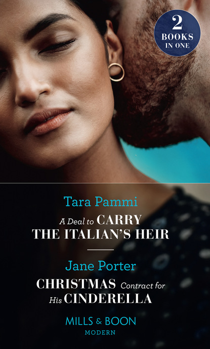 Jane Porter - A Deal To Carry The Italian's Heir / Christmas Contract For His Cinderella