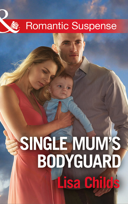 Lisa Childs - Single Mum's Bodyguard