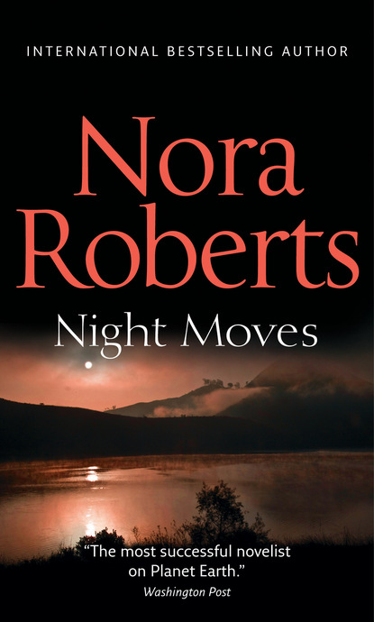 Робертс Нора : Night Moves