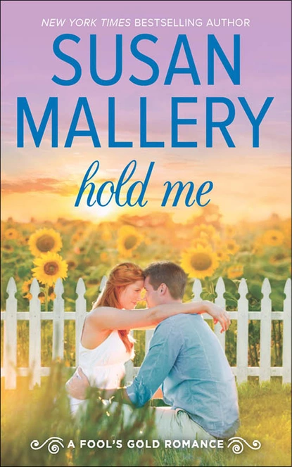 Обложка книги Hold Me, Susan Mallery