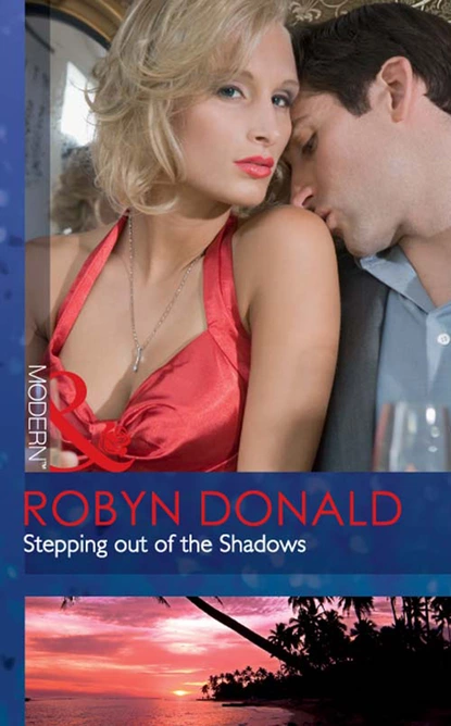 Обложка книги Stepping out of the Shadows, Robyn Donald