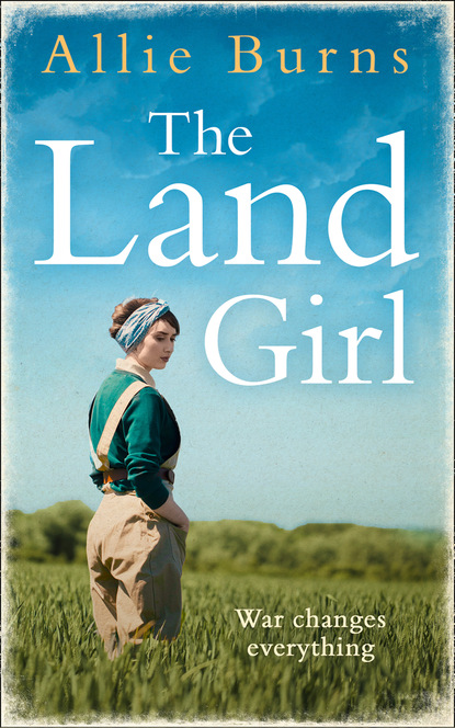 Allie Burns — The Land Girl