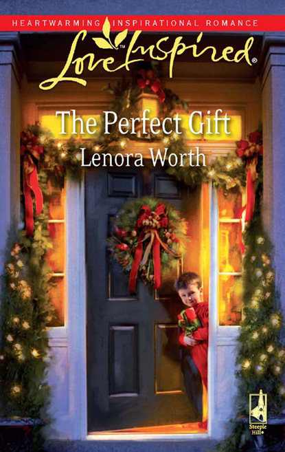 Lenora Worth - The Perfect Gift
