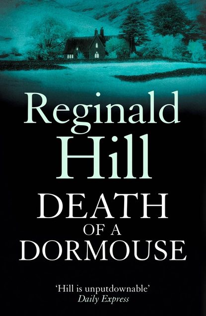 Обложка книги Death of a Dormouse, Reginald  Hill