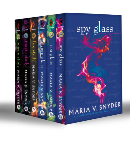 The Chronicles Of Ixia (Books 1-6) - Maria V. Snyder