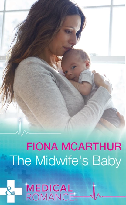 Обложка книги The Midwife's Baby, Fiona McArthur