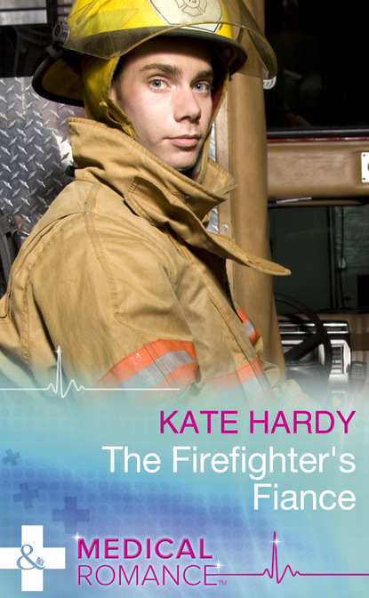 Kate Hardy - The Firefighter's Fiance