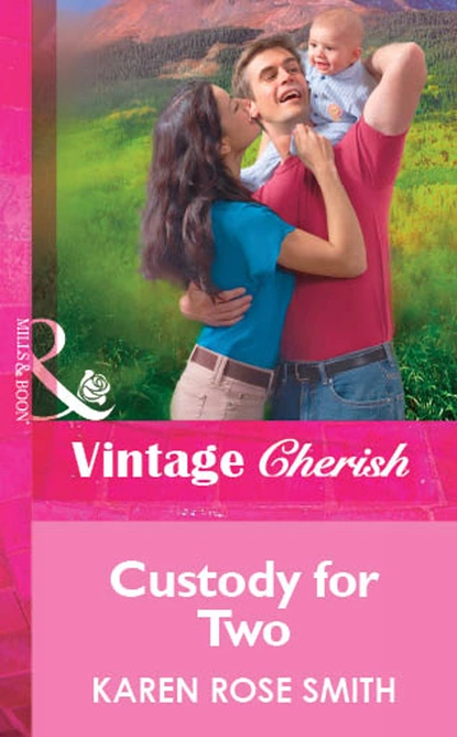 Обложка книги Custody for Two, Karen Rose Smith