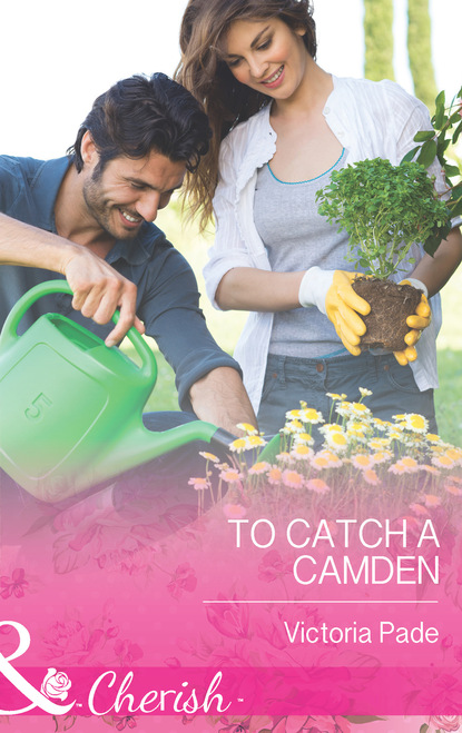 Victoria Pade - To Catch a Camden