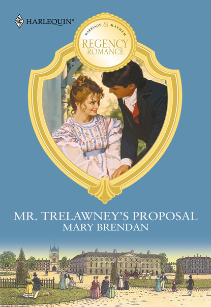 Mary Brendan - Mr. Trelawney's Proposal