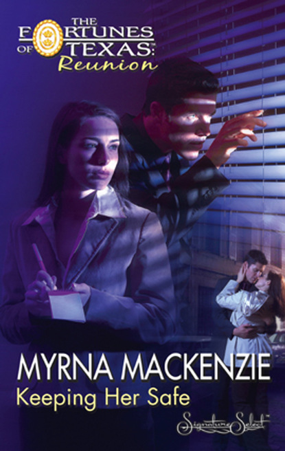 Myrna Mackenzie - Keeping Her Safe