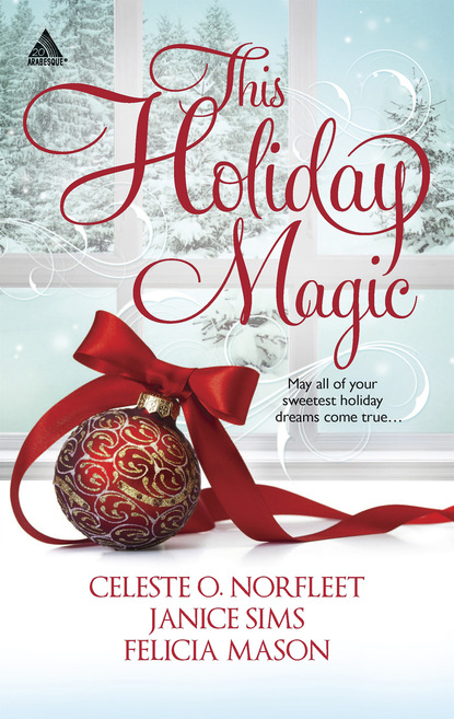 Celeste O. Norfleet - This Holiday Magic