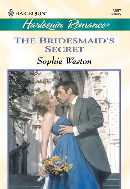 Sophie Weston - The Bridesmaid's Secret