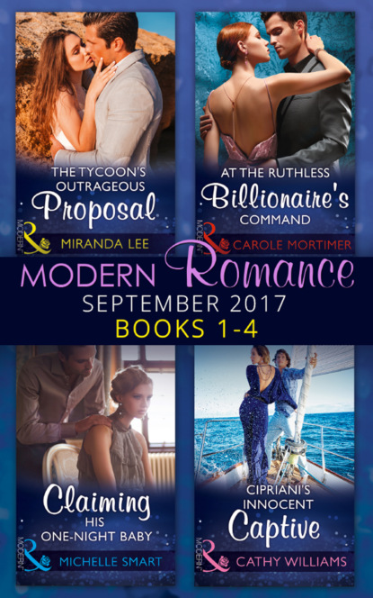 Кэрол Мортимер - Modern Romance September 2017 Books 1 - 4