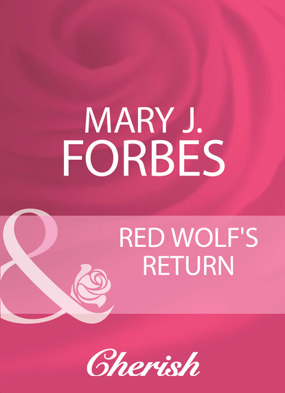Mary J. Forbes - Red Wolf's Return