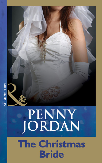 Пенни Джордан - The Christmas Bride