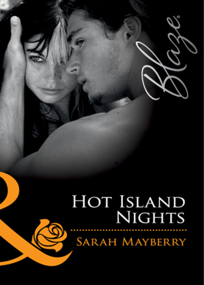 Sarah  Mayberry - Hot Island Nights