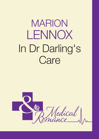 Marion Lennox - In Dr Darling's Care