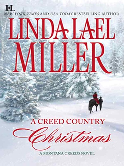 Linda Lael Miller - A Creed Country Christmas