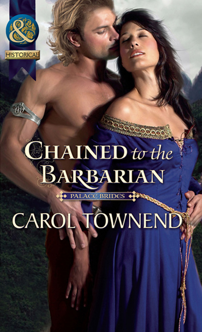Carol Townend - Chained To The Barbarian