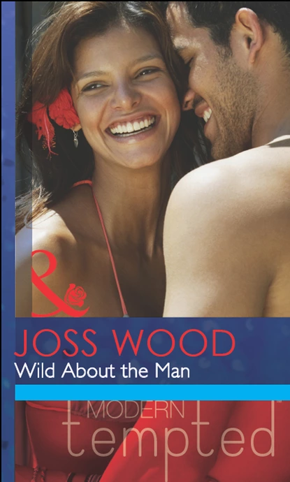 Обложка книги Wild About the Man, Joss Wood