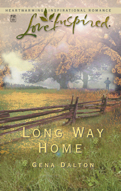 Long Way Home (Gena Dalton). 