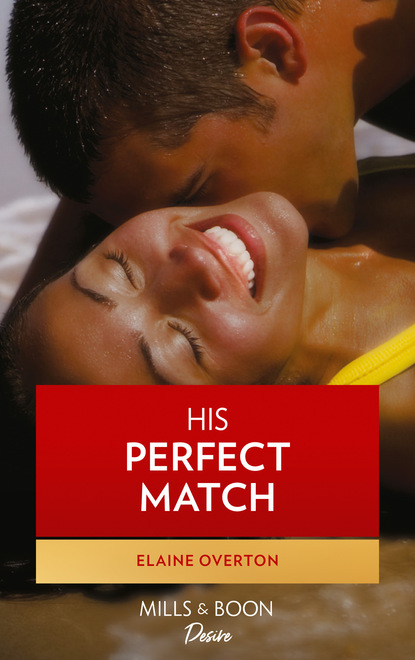 Elaine Overton - His Perfect Match