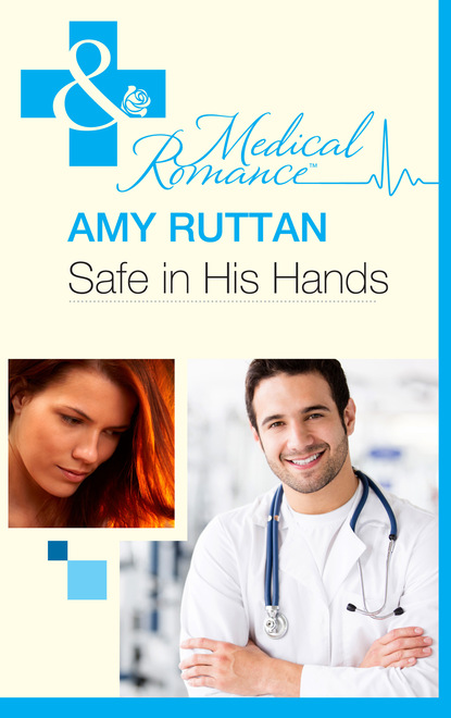 Amy Ruttan - Safe in His Hands