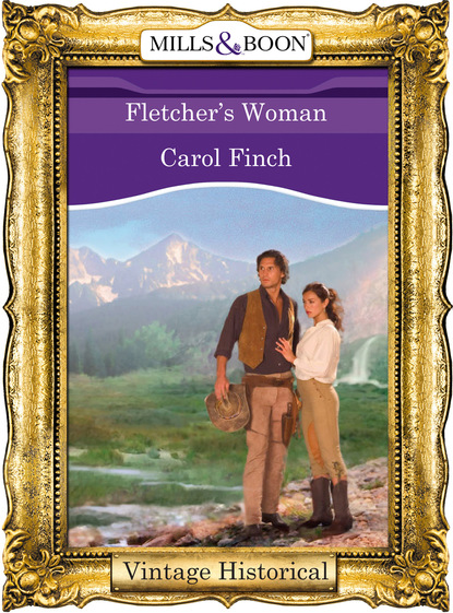 Carol Finch - Fletcher's Woman