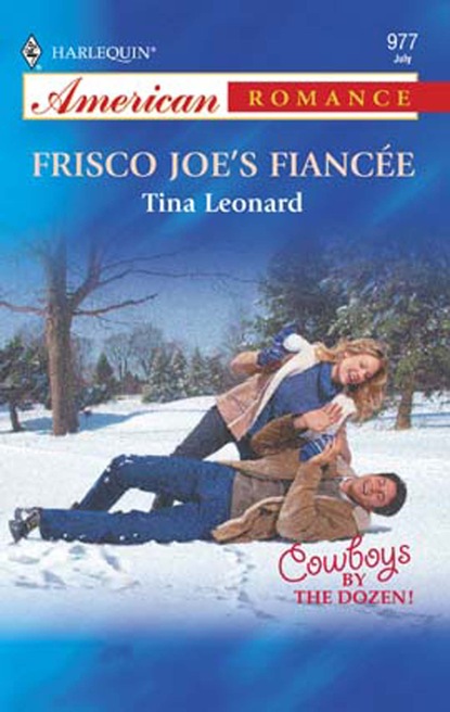 Tina Leonard - Frisco Joe's Fiancee