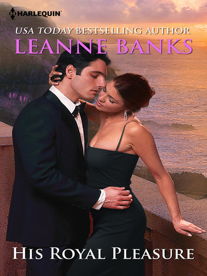 Leanne Banks - His Royal Pleasure