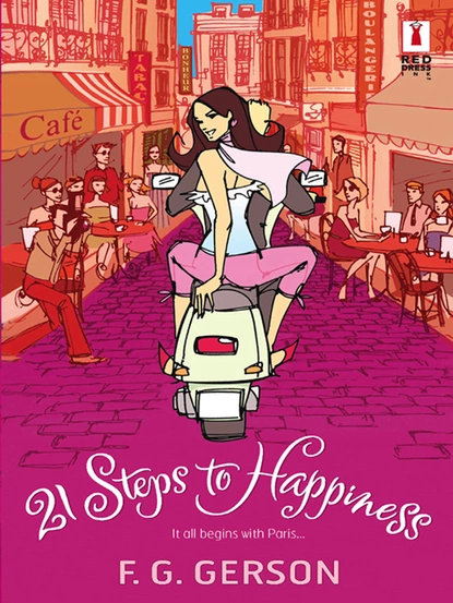 Обложка книги 21 Steps To Happiness, F. G. Gerson