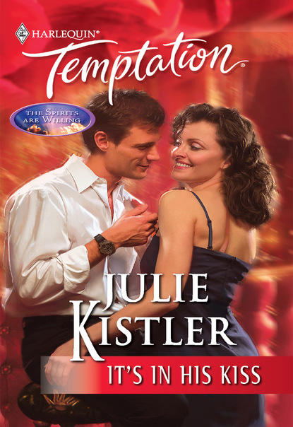 Julie Kistler - It's In His Kiss