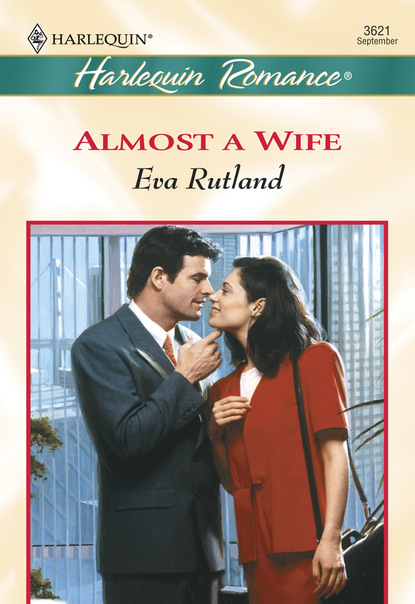 Eva Rutland - Almost A Wife